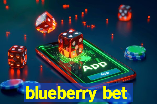 blueberry bet