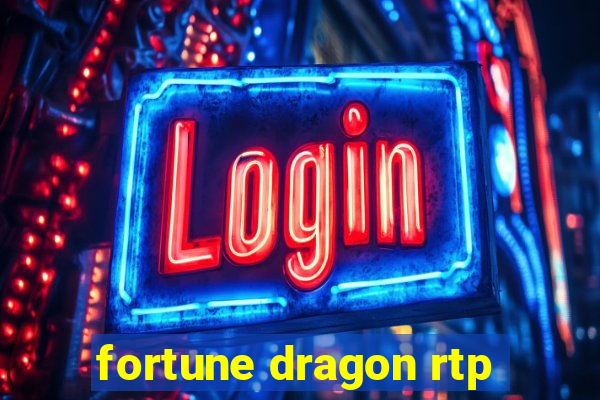 fortune dragon rtp