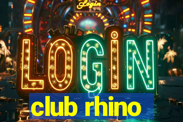 club rhino