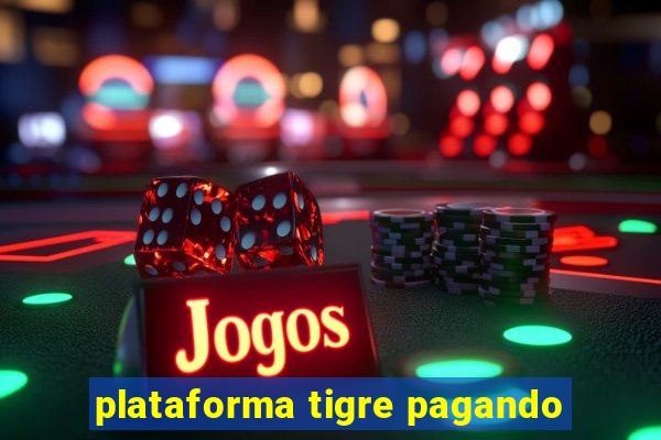 plataforma tigre pagando