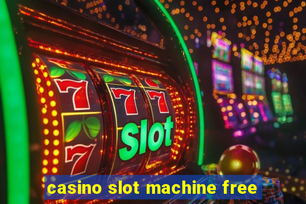 casino slot machine free