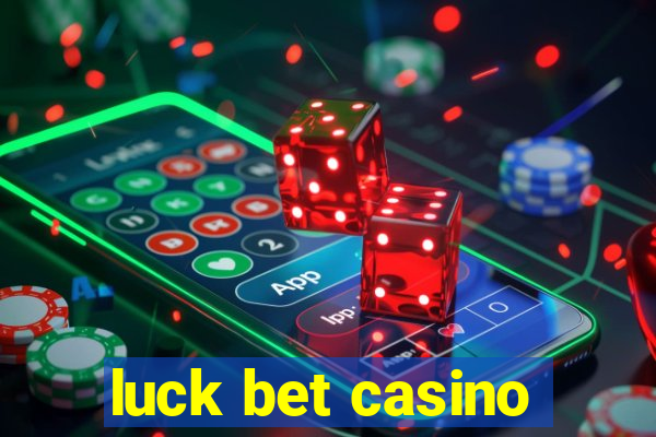 luck bet casino