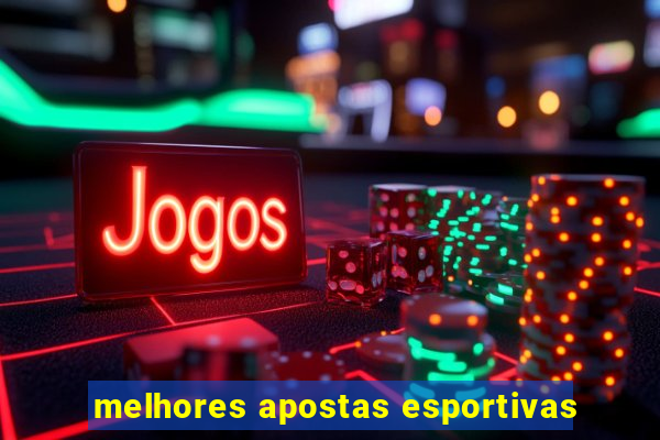 melhores apostas esportivas