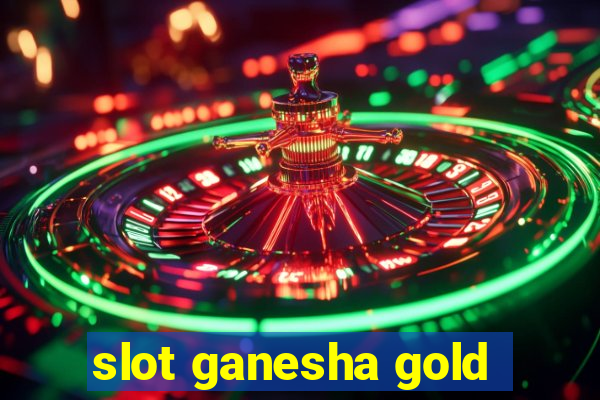 slot ganesha gold