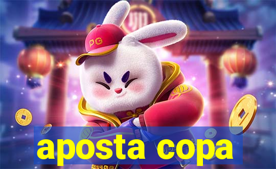 aposta copa