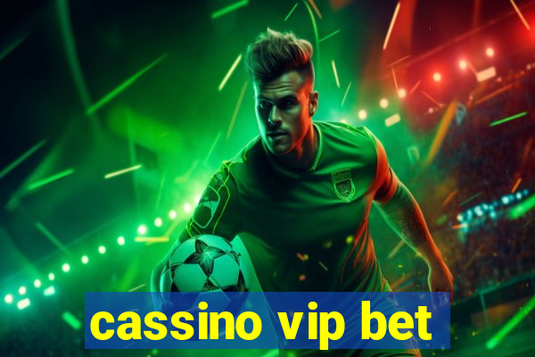 cassino vip bet