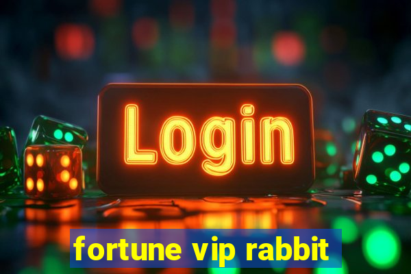 fortune vip rabbit