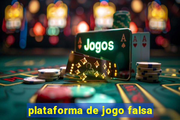 plataforma de jogo falsa