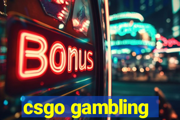 csgo gambling