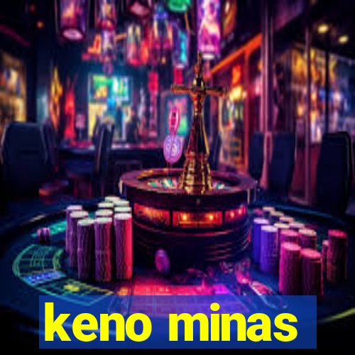 keno minas