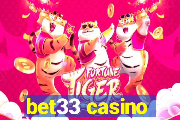 bet33 casino