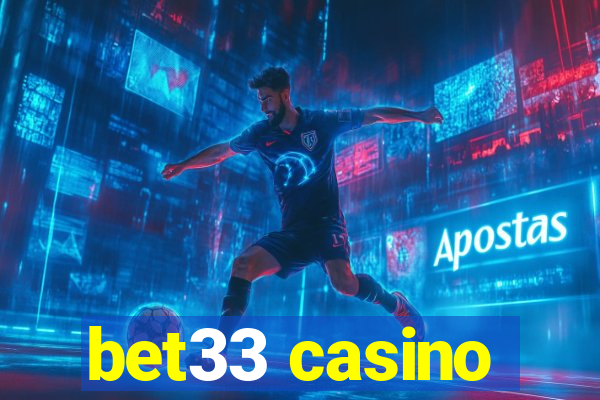 bet33 casino