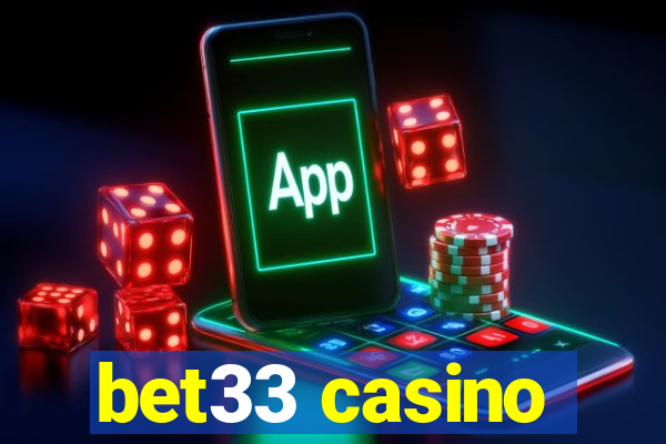 bet33 casino