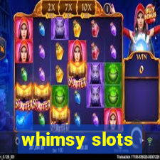 whimsy slots