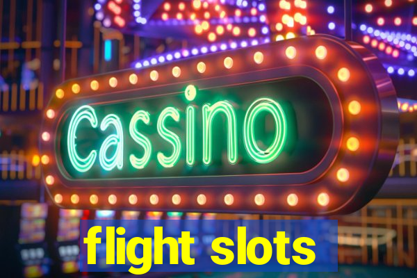 flight slots