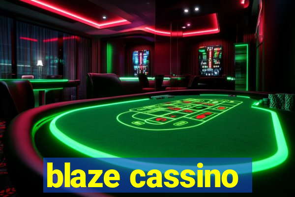 blaze cassino