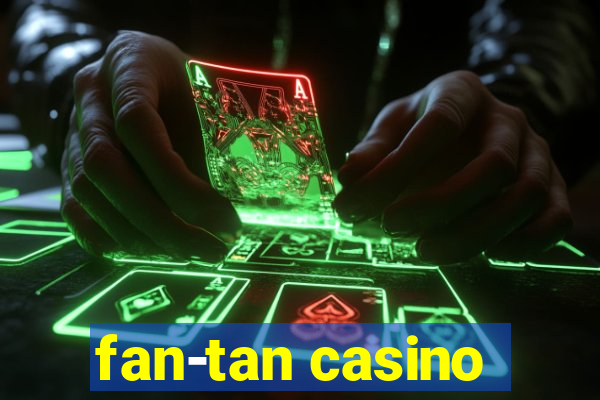 fan-tan casino