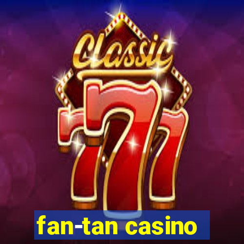 fan-tan casino