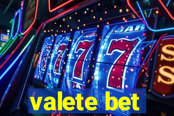 valete bet