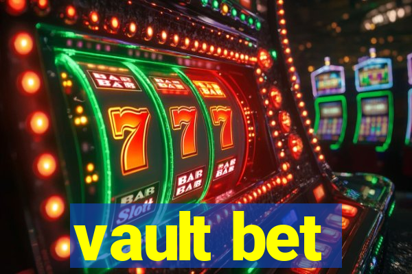 vault bet