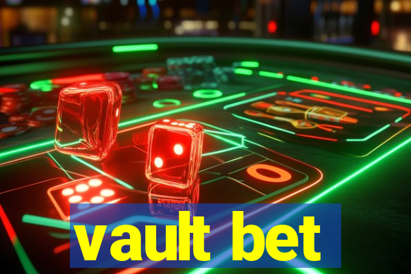 vault bet