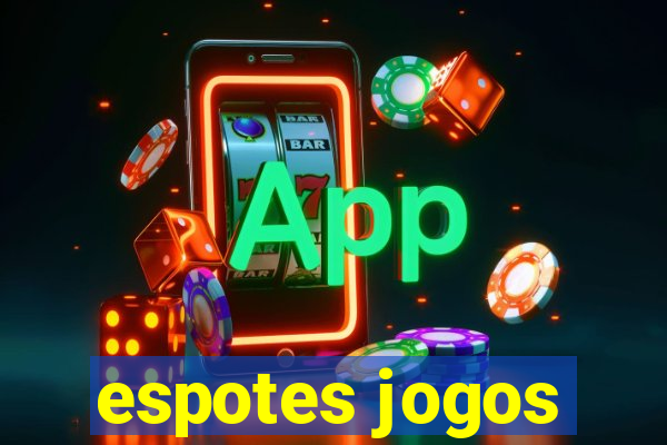 espotes jogos