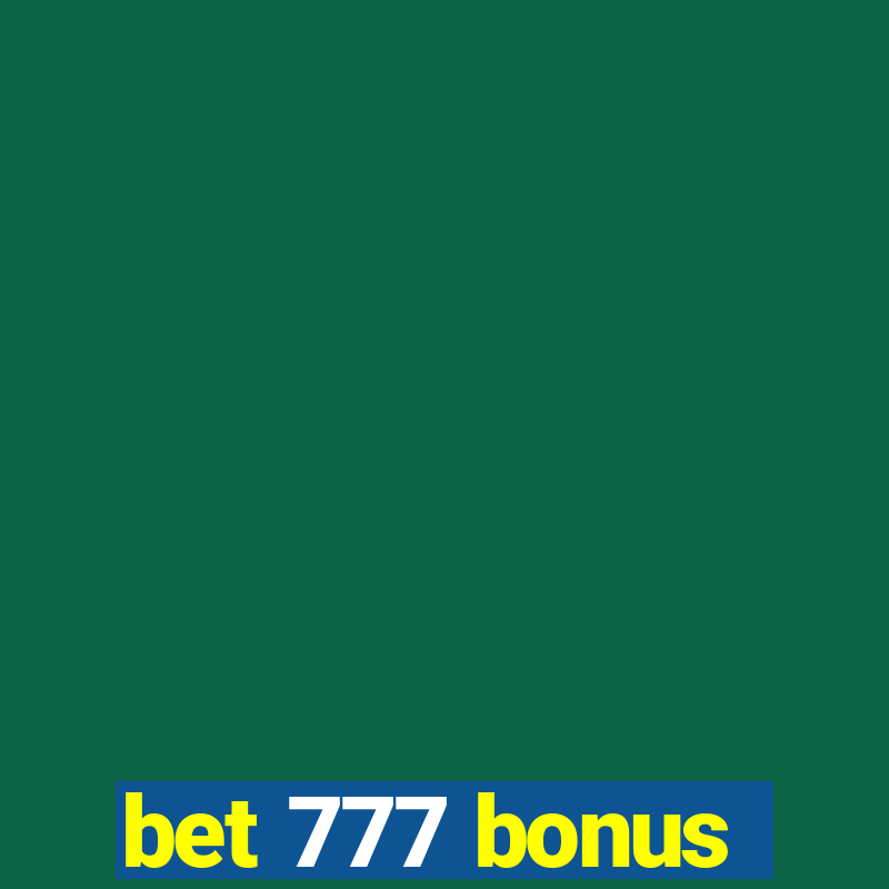 bet 777 bonus