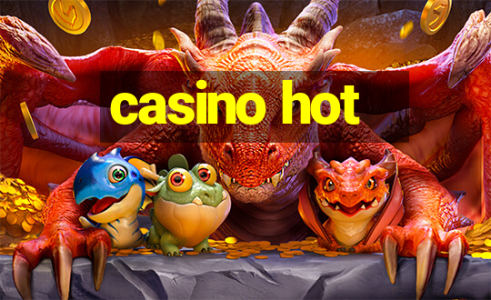 casino hot