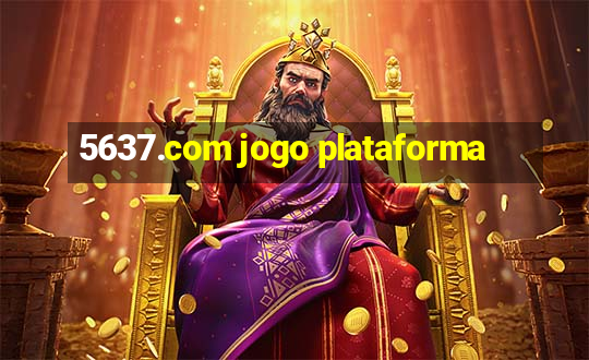 5637.com jogo plataforma