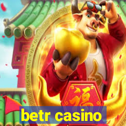 betr casino