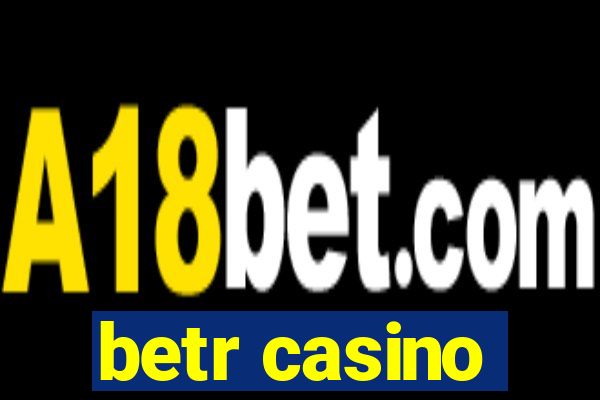 betr casino