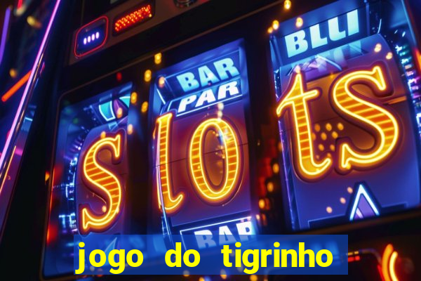 jogo do tigrinho no fantástico