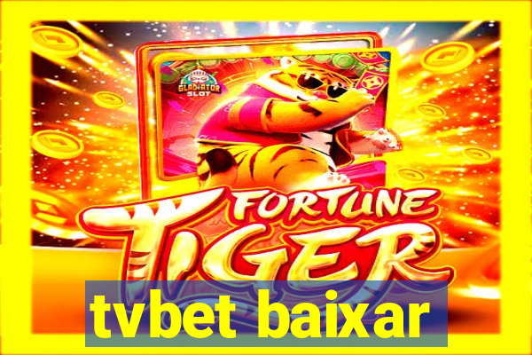 tvbet baixar