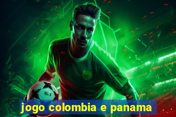 jogo colombia e panama