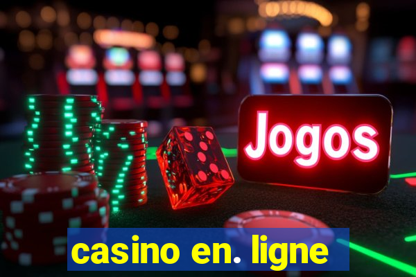 casino en. ligne