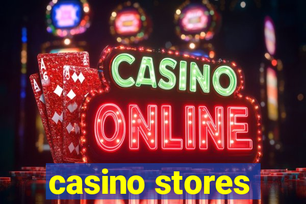 casino stores