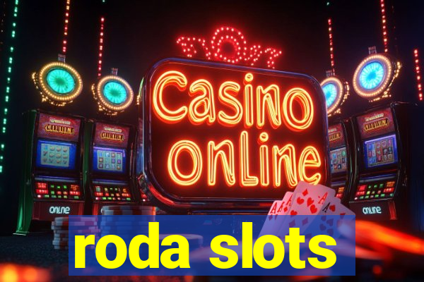 roda slots