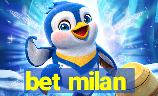 bet milan