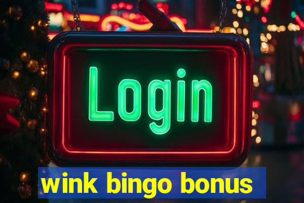 wink bingo bonus