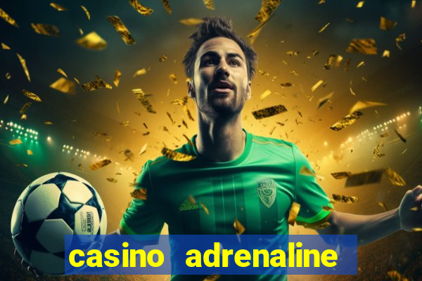 casino adrenaline no deposit bonus