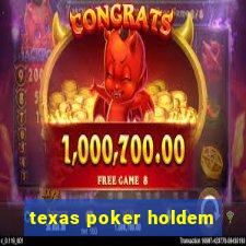 texas poker holdem