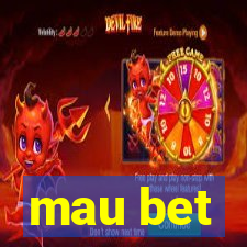 mau bet