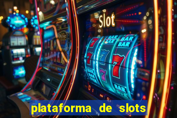 plataforma de slots que mais pagam