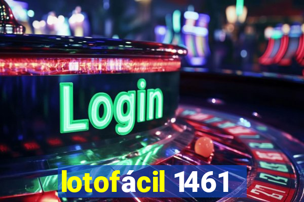 lotofácil 1461