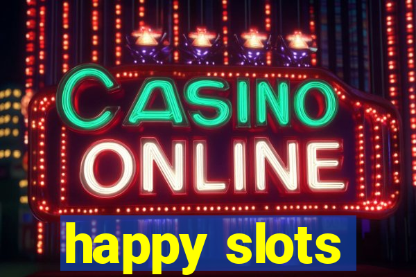 happy slots