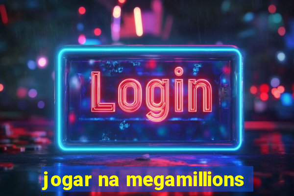 jogar na megamillions