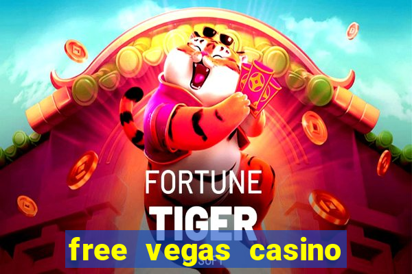 free vegas casino slot machine games