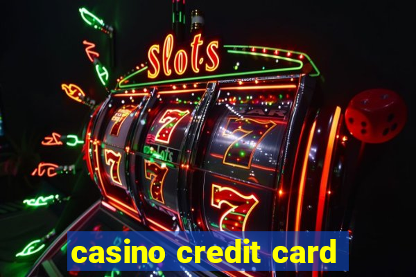 casino credit card