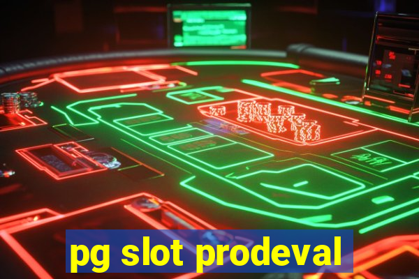 pg slot prodeval