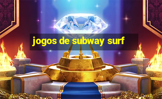 jogos de subway surf